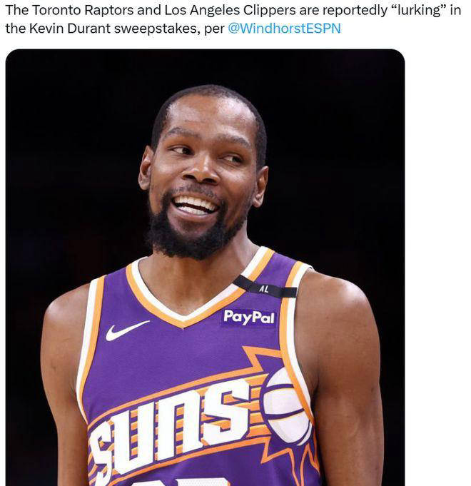 爱游戏体育网址-多伦多猛龙和洛杉矶快船秘密觊觎凯文-杜兰特，太阳备感兴奋